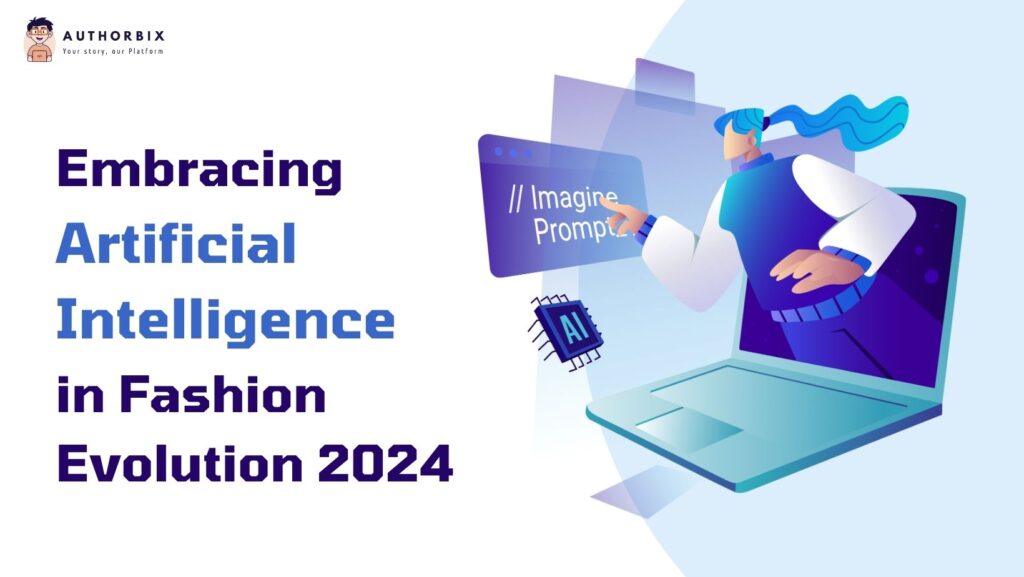 Embracing Artificial Intelligence in Fashion Evolution 2024