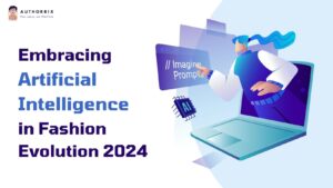 http://Embracing%20Artificial%20Intelligence%20in%20Fashion%20Evolution%202024